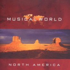 CD "Various Artists "Musical World. North America""