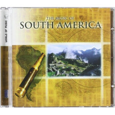 CD "Various Artists "The Music of South America""