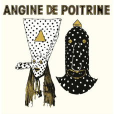 Angine de Poitrine "Vol. I" Angine de Poitrine "Vol. I"