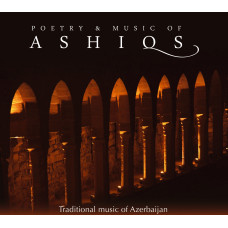 CD "Various Artists "Poetry & music of Ashiqs (Traditional music of Azerbaijan)""