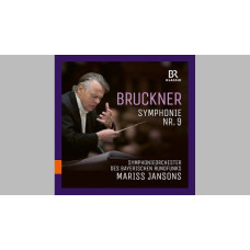 CD "Jansons Mariss, Symphonieorchester des Bayerischen Rundfunks "Bruckner Symphonie Nr. 9""