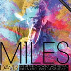 Davis Miles "Live at the Chicago Jazz Festival 30th August 1990 - Remastered"