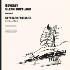 Glenn-Copeland Beverly "Keyboard Fantasies Reimagined"