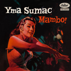 Sumac Yma "Mambo!"