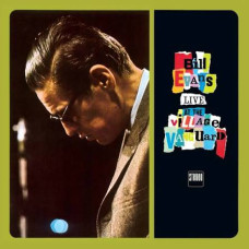 Bill Evans "Live at the Village Vanguard" Bill Evans "Live at the Village Vanguard"