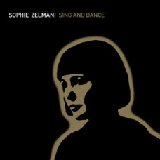 Zelman Sophie "Sing and Dance"